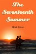 The Seventeenth Summer (A Thompson... - Bild 1