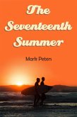 The Seventeenth Summer (A Thompson River Tale) (eBook, ePUB) The Seventeenth Summer (A Thompson River Tale) (eBook, ePUB)