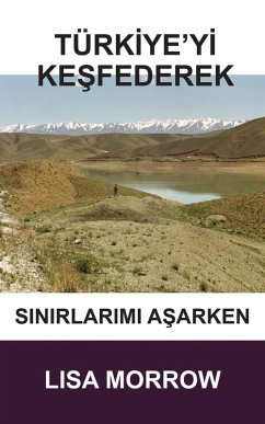 Cover Türkiye'yi Kesfederek Sinirlarimi Asarken (eBook, ePUB)