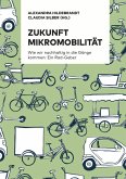 Zukunft Mikromobilität (eBook, ePUB)