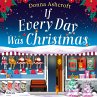 If Every Day Was Christmas... - Bild 1