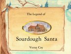 The Legend of Sourdough Santa (eBook, ePUB)
