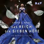 Silbernes Feuer / Das Reich der sieben Höfe Bd.5 (MP3-Download)