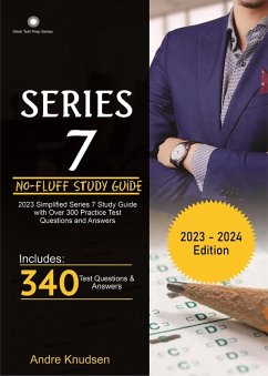 Cover 2023 Series 7 No-Fluff Study Guide with Practice Test Questions and Answers (eBook, ePUB)