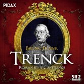 Trenck - Roman eines Günstlings (MP3-Download)