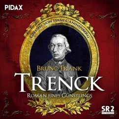 Trenck - Roman eines Günstlings (MP3-Download) - Frank, Bruno