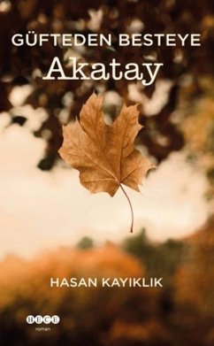 Cover Güfteden Besteye Akatay