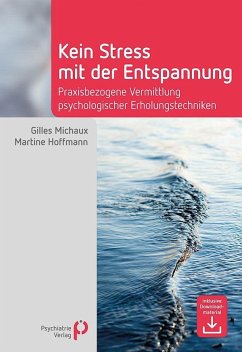 Kein Stress mit der Entspannung - Michaux, Gilles;Hoffmann, Martine