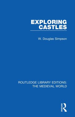 Exploring Castles - Simpson, W Douglas