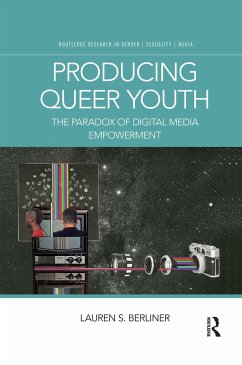 Producing Queer Youth - Berliner, Lauren S