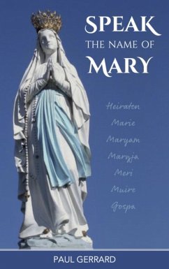 Speak the Name of Mary - Gerrard, Paul