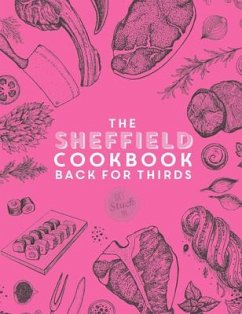 The Sheffield Cook Book - Back for Thirds - Fisher, Katie