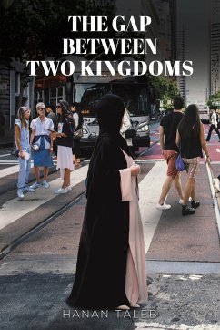 The Gap Between Two Kingdoms - Taleb, Hanan