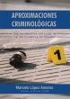 Aproximaciones Criminológicas. Una... - Bild 1