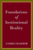 Foundations of Institutional Reality (eBook, ePUB)