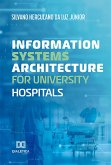 Information Systems Architecture for University Hospitals (eBook, ePUB)