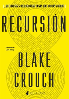 Recursión (eBook, ePUB) - Crouch, Blake