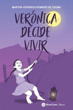 Verónica decide vivir (eBook, ePUB) - Romero de Thoma, Martha Verónica