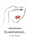 Es wird einmal... (eBook, ePUB) Es wird einmal... (eBook, ePUB)