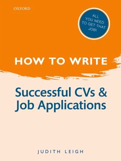 How to Write: Successful CVs and Job Applications (eBook, ePUB) - Leigh, Judith