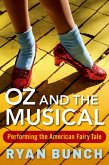 Oz and the Musical (eBook, ePUB)