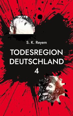 Todesregion Deutschland 4 (eBook, ePUB)