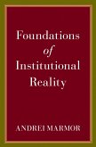 Foundations of Institutional Reality (eBook, PDF)