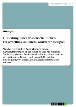 Herleitung einer wissenschaftlichen Fragestellung an einem konkreten Beispiel (eBook, PDF)