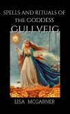 Spells and Rituals of the Goddess Gullveig (eBook, ePUB)