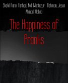 The Happiness of Pranks (eBook, ePUB)