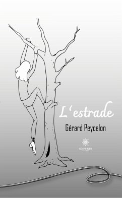 L’estrade (eBook, ePUB) - Peycelon, Gérard