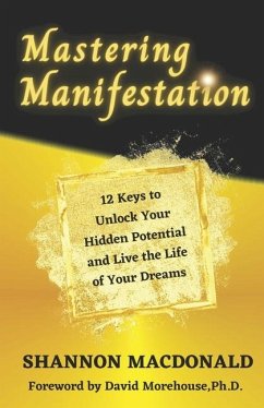 Mastering Manifestation - Macdonald, Shannon