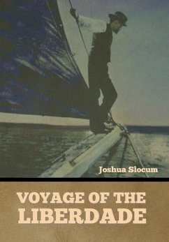 Voyage of the Liberdade - Slocum, Joshua