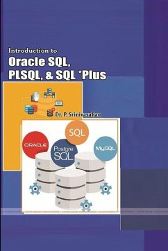 Introduction to Oracle SQL, PLSQL, and SQL *Plus - Srinivasarao, P.; Mohanty, Ambika Prasad