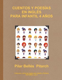 CUENTOS Y POESÍAS EN INGLÉS PARA INFANTIL 4 AÑOS - Bellés Pitarch, Pilar