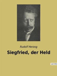 Siegfried, der Held - Herzog, Rudolf