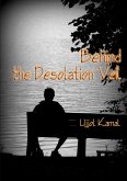 Behind the Desolation Veil