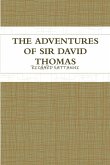 THE ADVENTURES OF SIR DAVID THOMAS