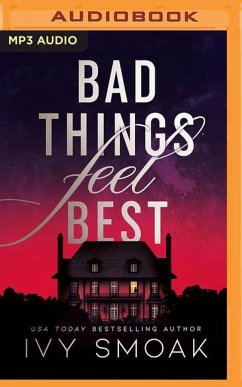 Bad Things Feel Best - Smoak, Ivy