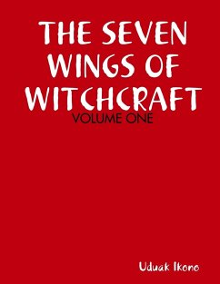 THE SEVEN WINGS OF WITCHCRAFT - Ikono, Uduak