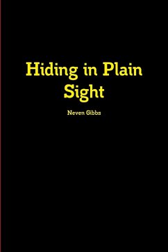 Hiding in Plain Sight - Gibbs, Neven