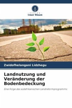 Landnutzung und Veränderung der Bodenbedeckung - Lidzhegu, Zwidofhelangani