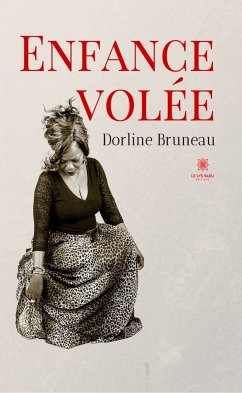 Enfance volée (eBook, ePUB) - Bruneau, Dorline