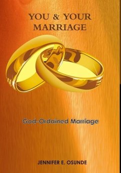 YOU & YOUR MARRIAGE - Osunde, Jennifer E.