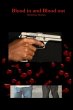 Blood in and Blood out - Bild 1