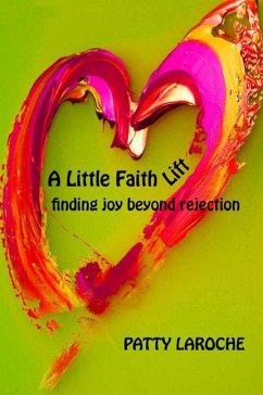 A Little Faith Lift - Laroche, Patty