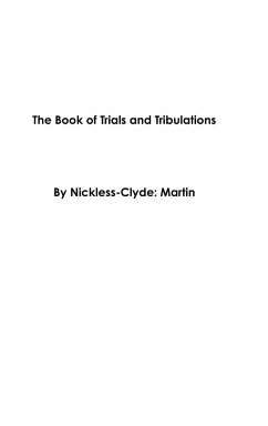 The Book of Trials and Tribulations - Martin, Nickless