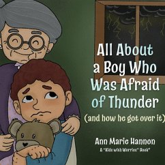 All About a Boy Who Was Afraid of Thunder - Hannon, Ann Marie