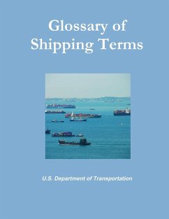 Glossary of Shipping Terms - Of Transportation, U. S. Department