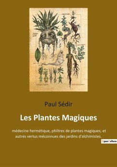 Les Plantes Magiques - Sédir, Paul